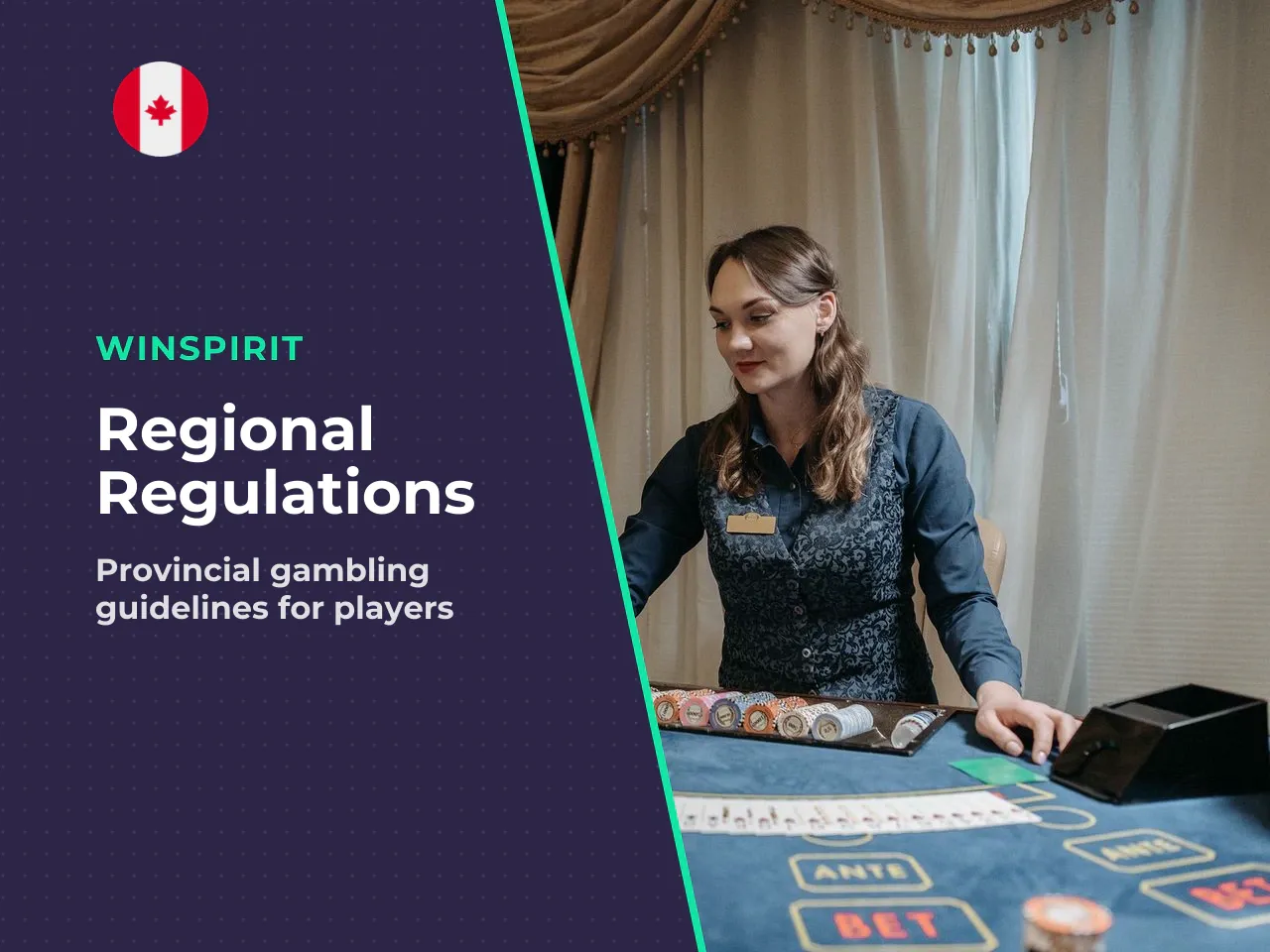 Province-Level Considerations for Canadian Players. Each